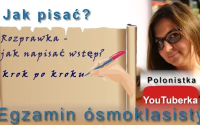 Jak nauczyć się pisać rozprawki - kluczowe techniki i błędy do uniknięcia
