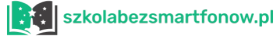 szkolabezsmartfonow.pl